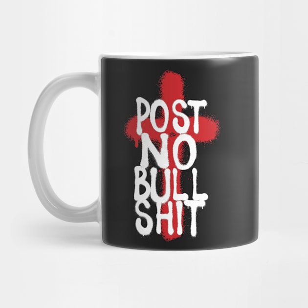 POST NO BS by Tai's Tees by TaizTeez